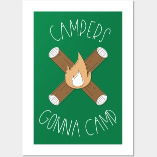 Campers Gonna Camp Summer Camping T-Shirt Posters and Art